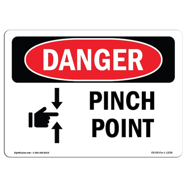 OSHA Sign, Pinch Point, 18in X 12in Rigid Plastic, 12" W, 18" L, Landscape, OS-DS-P-1218-L-1528